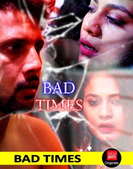 Bad Times full movie download